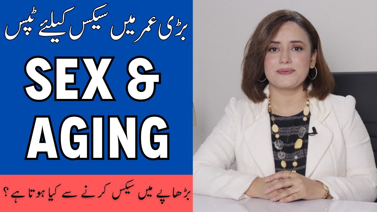 Sex In Old Age In Urdu - Budhape Me Humbistri Kaise Karen- Simple Tips To Have Better Sex In Old Age