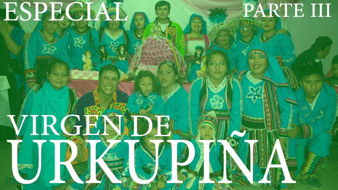 VIRGEN DE URKUPIÑA | La fiesta