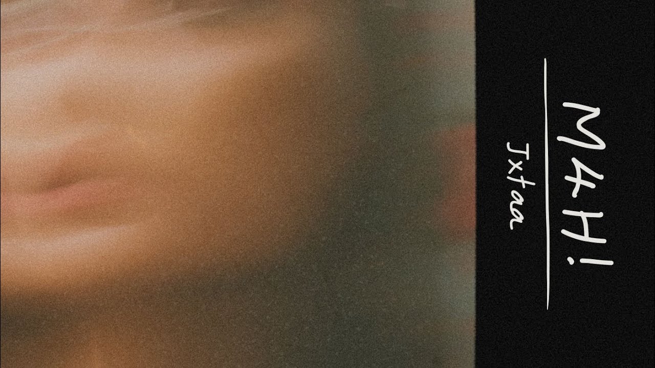 Jxtaa - M4H! (Official Audio) 