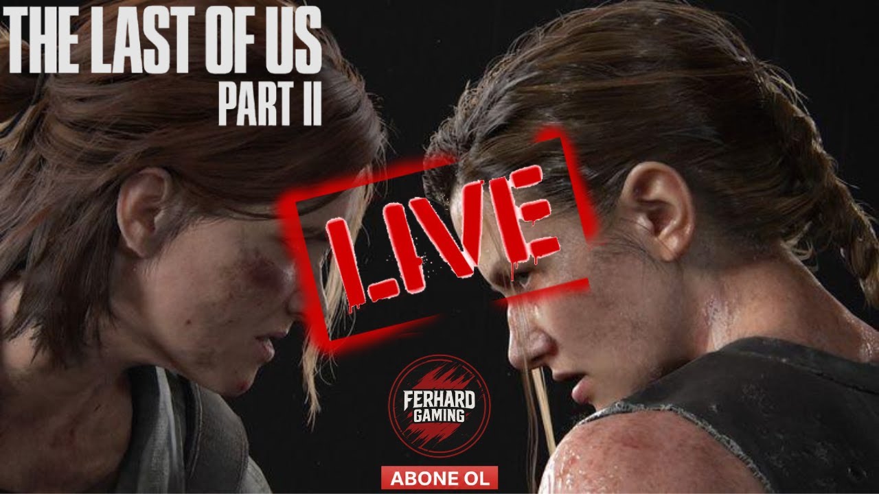 🔴THE LAST OF US PART 2 REMASTERED | ULTRA GRAFİKLER | ABBY Mİ ELLİE Mİ ?