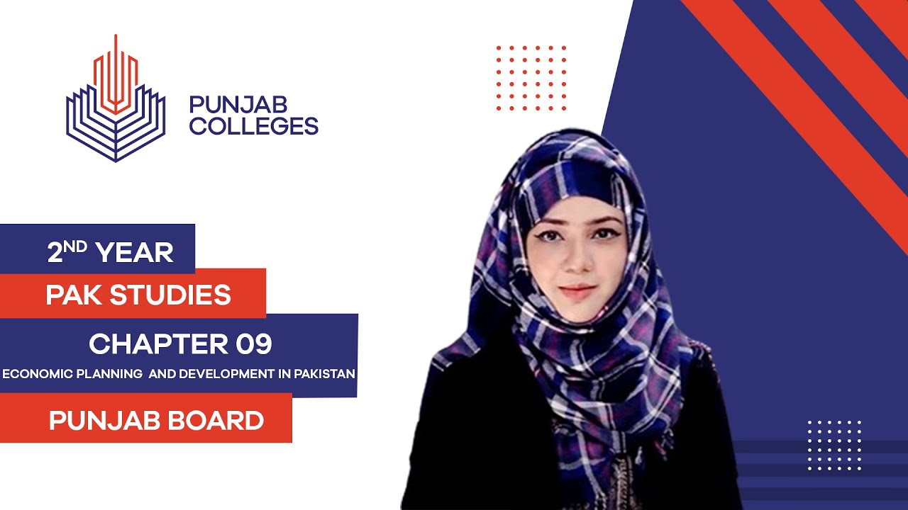 PGC Lectures-Inter Part II-Punjab Board-Pakistan Studies-Chapter09-Economic planning and development