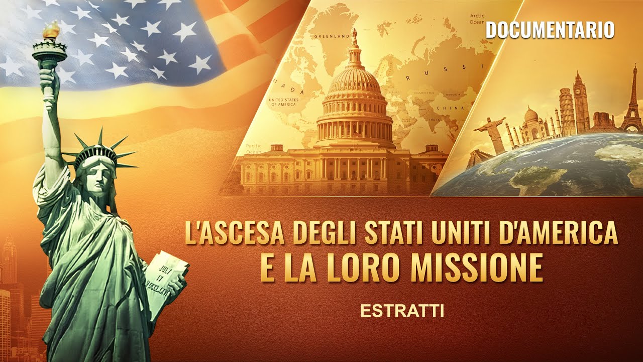 L'ascesa degli Stati Uniti d'America e la loro missione