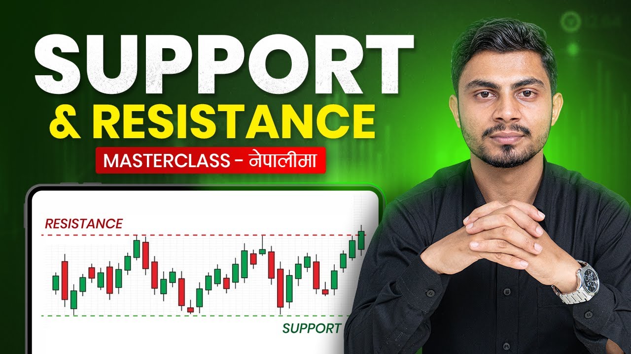 SUPPORT and RESISTANCE Masterclass | Technical Analysis |  सबै जानकारी नेपालीमा | Share Market Nepal