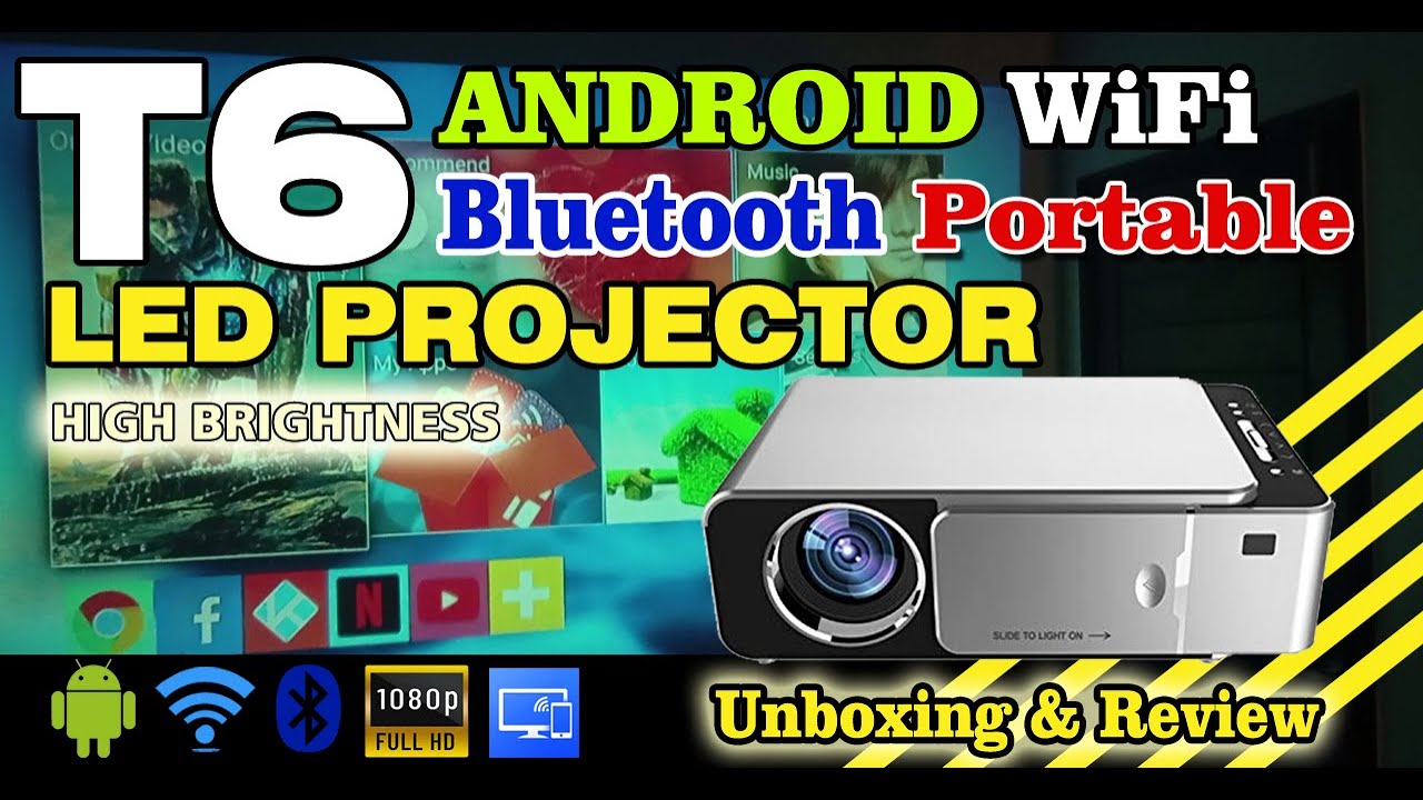 T6 Portable Projector with Android, WIFI, Bluetooth  | Full HD 1080P | Unboxing & Detailed Review