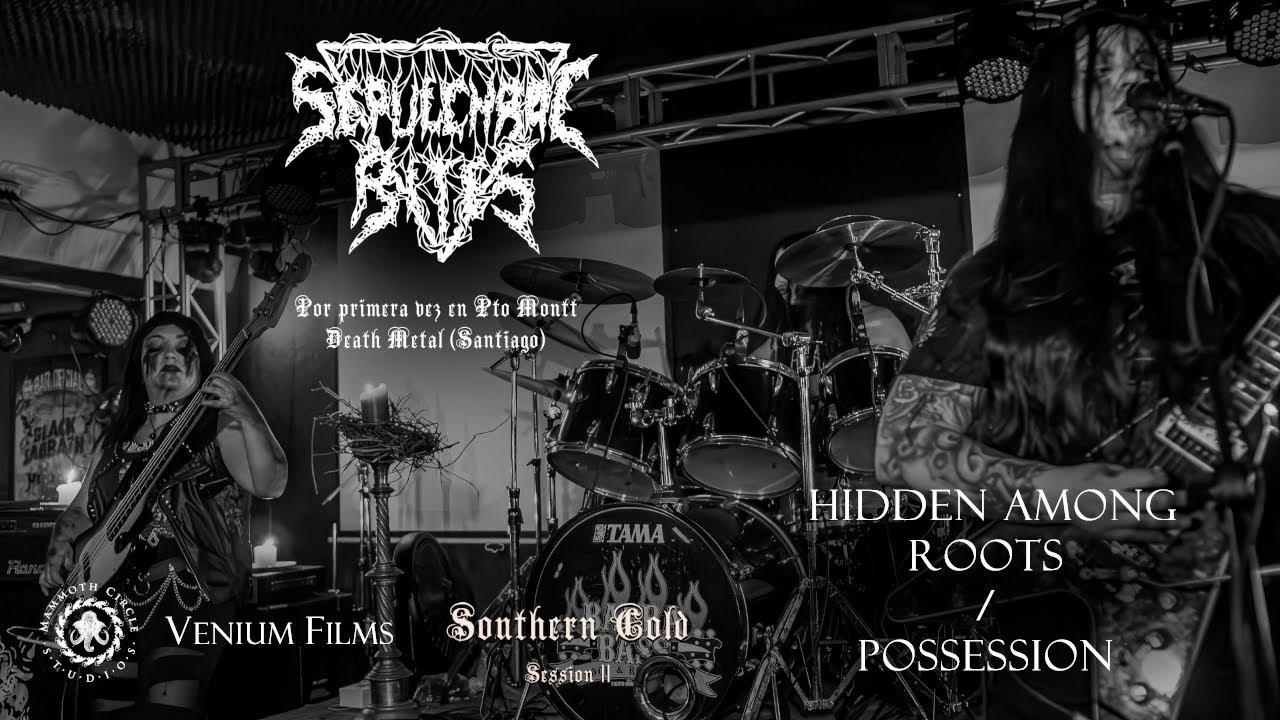 Sepulchral Rites  - Hidden Among Roots y Possession (Southern Cold Session II)
