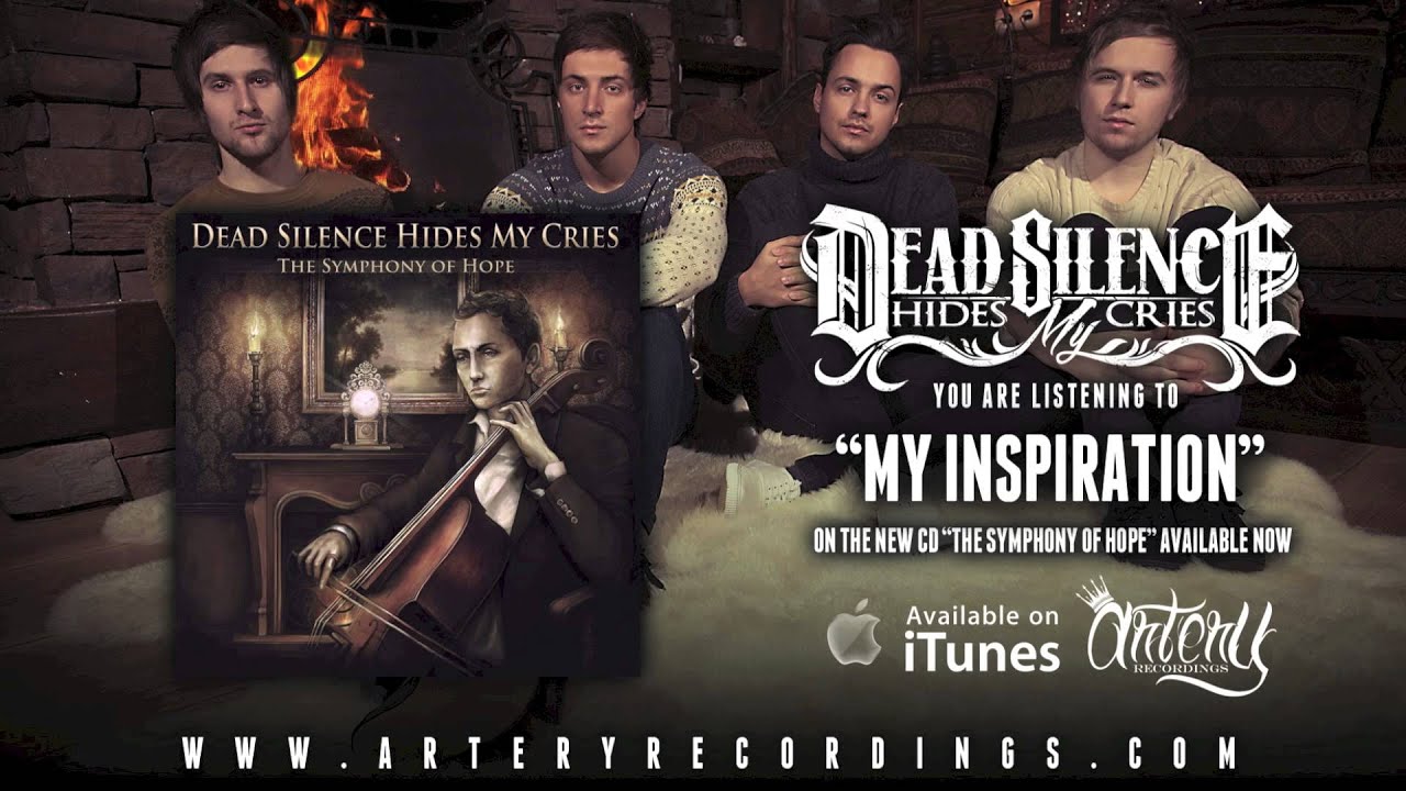 Dead Silence Hides My Cries - My Inspiration (Track Video)