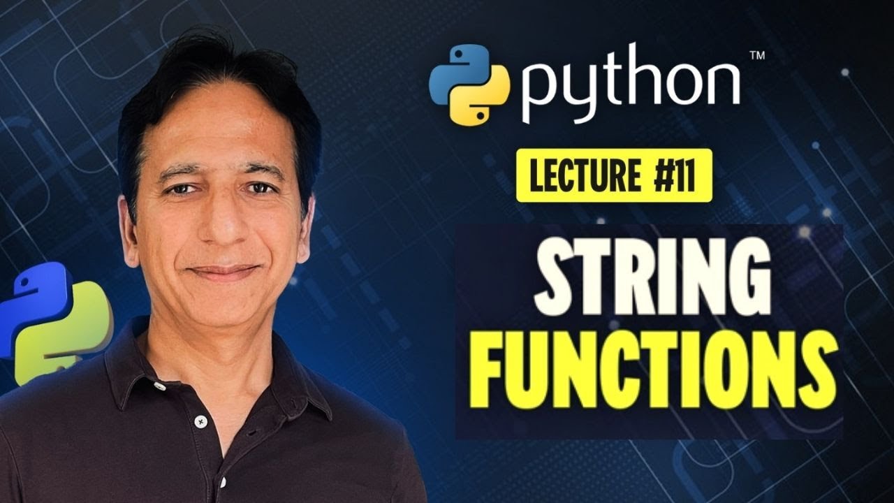 Python - Lecture 11 - String functions