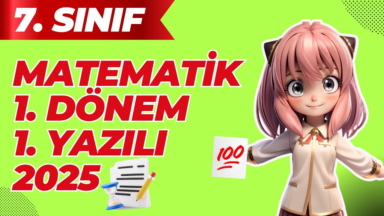 2025 7. Sınıf Matematik 1. Yazılı | En Çok Çıkan Sorular