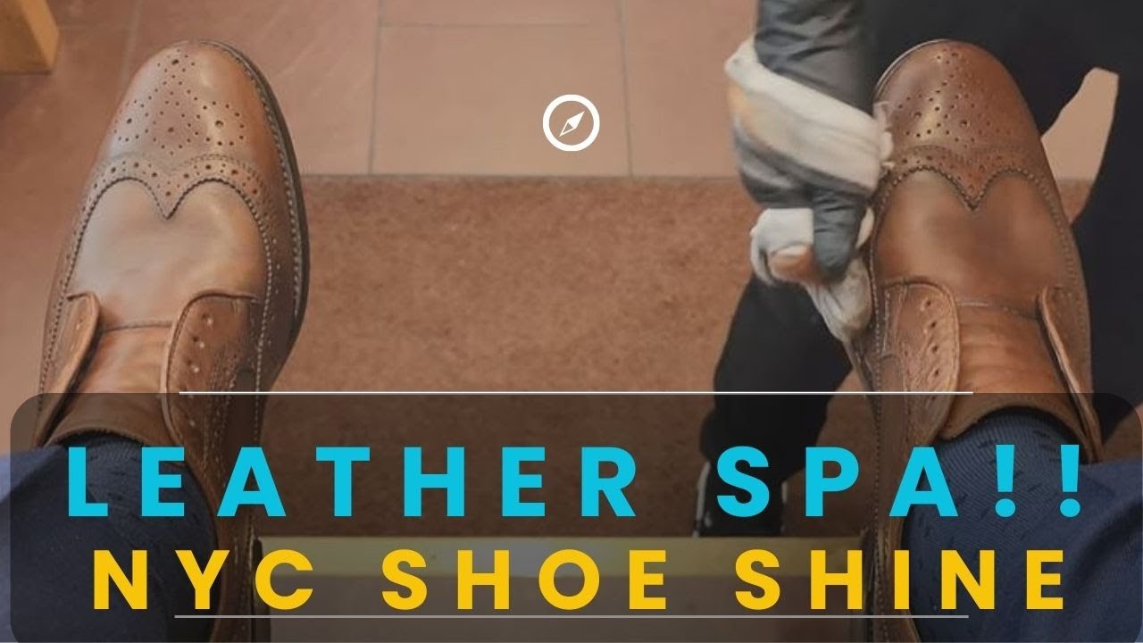 Leather Spa!! Allen Edmonds Shine | NYC Shoe Shine