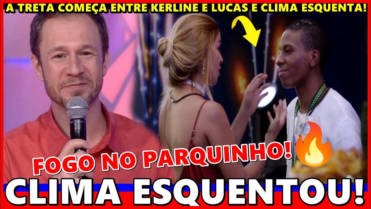 🔥 BBB 21 - Festa tem TRETA entre Lucas e Kerline e MOTIVOS surpreendem - ENTENDA TUDO!