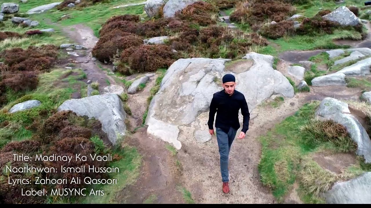 Madinay Ka Valli - Ismail Hussain (Official Music Video)