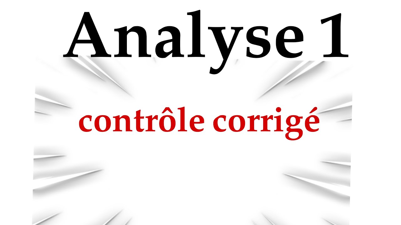 analyse 1 (Examen corrigé)