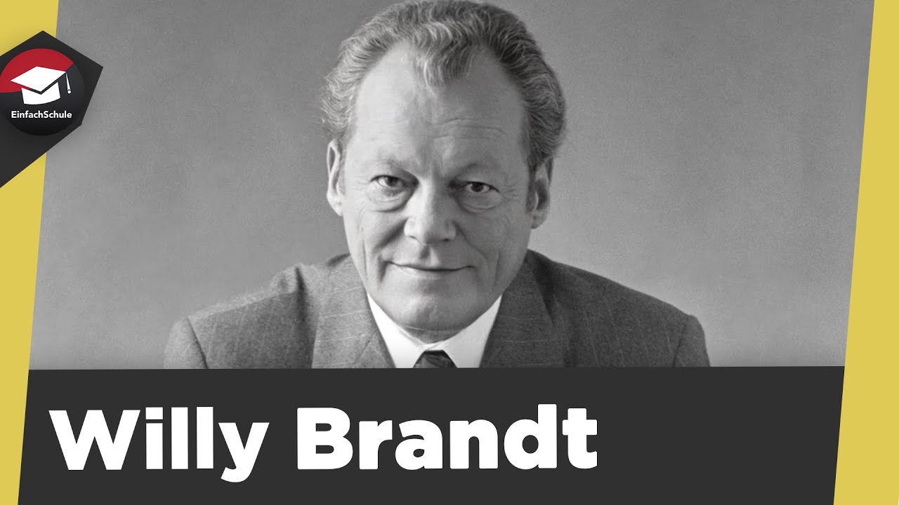 Willy Brandt einfach erkl&auml;rt - ein deutscher Friedensnobelpreistr&auml;ger- Politisierung, Bundeskanzler!