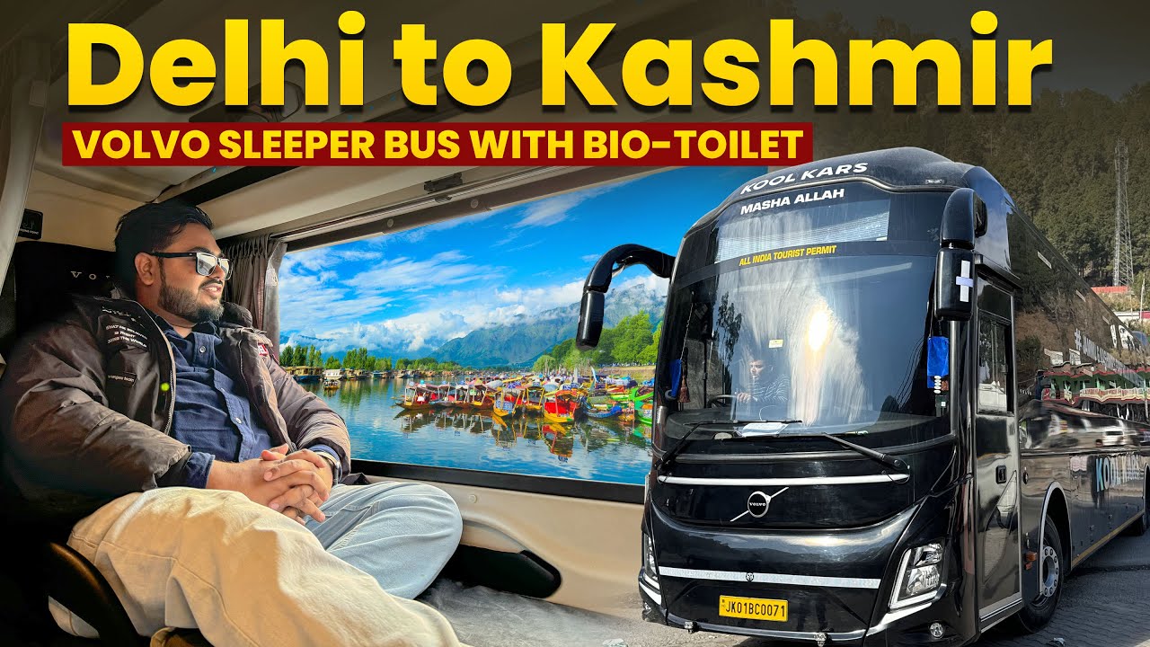 DELHI to SRINAGAR in VOLVO 9600 Sleeper Bus | Dal Lake and Lal Chowk | दिल्ली से कश्मीर