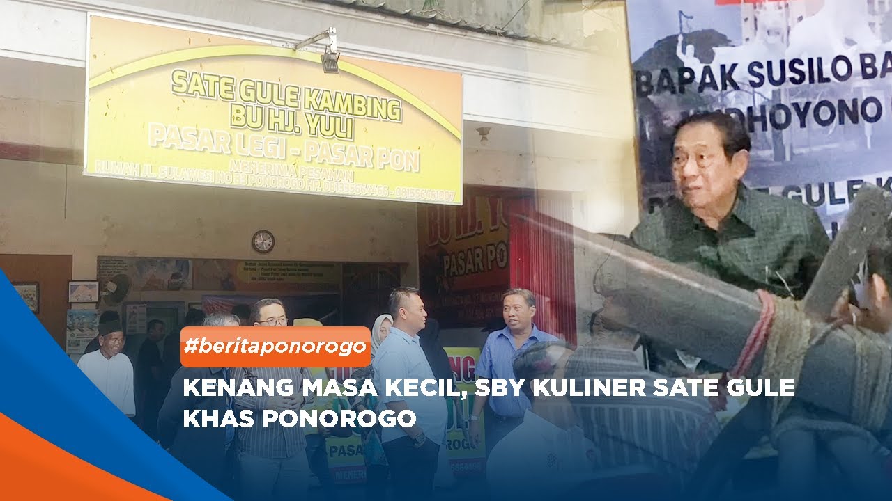 PONOROGO - Kenang Masa Kecil, SBY Kuliner Sate Gule Khas Ponorogo