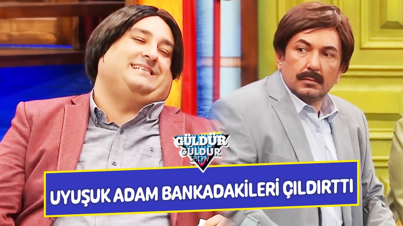 Uyuşuk Adam Bankadakileri &Ccedil;ıldırttı! - G&uuml;ld&uuml;r G&uuml;ld&uuml;r Show