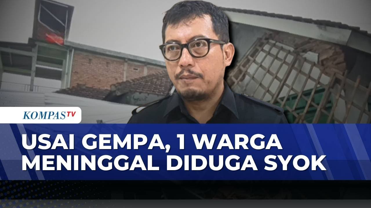 Gempa M 6,4 Guncang Pacitan, Satu Warga Meninggal dan Sejumlah Rumah Rusak | KOMPAS SIANG