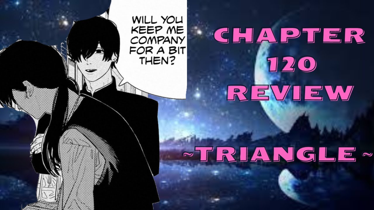 NAYUTA IS A SAVAGE!!!! ASA FINDS A NEW BOY? CHAINSAW MAN CHAPTER 120 REVIEW