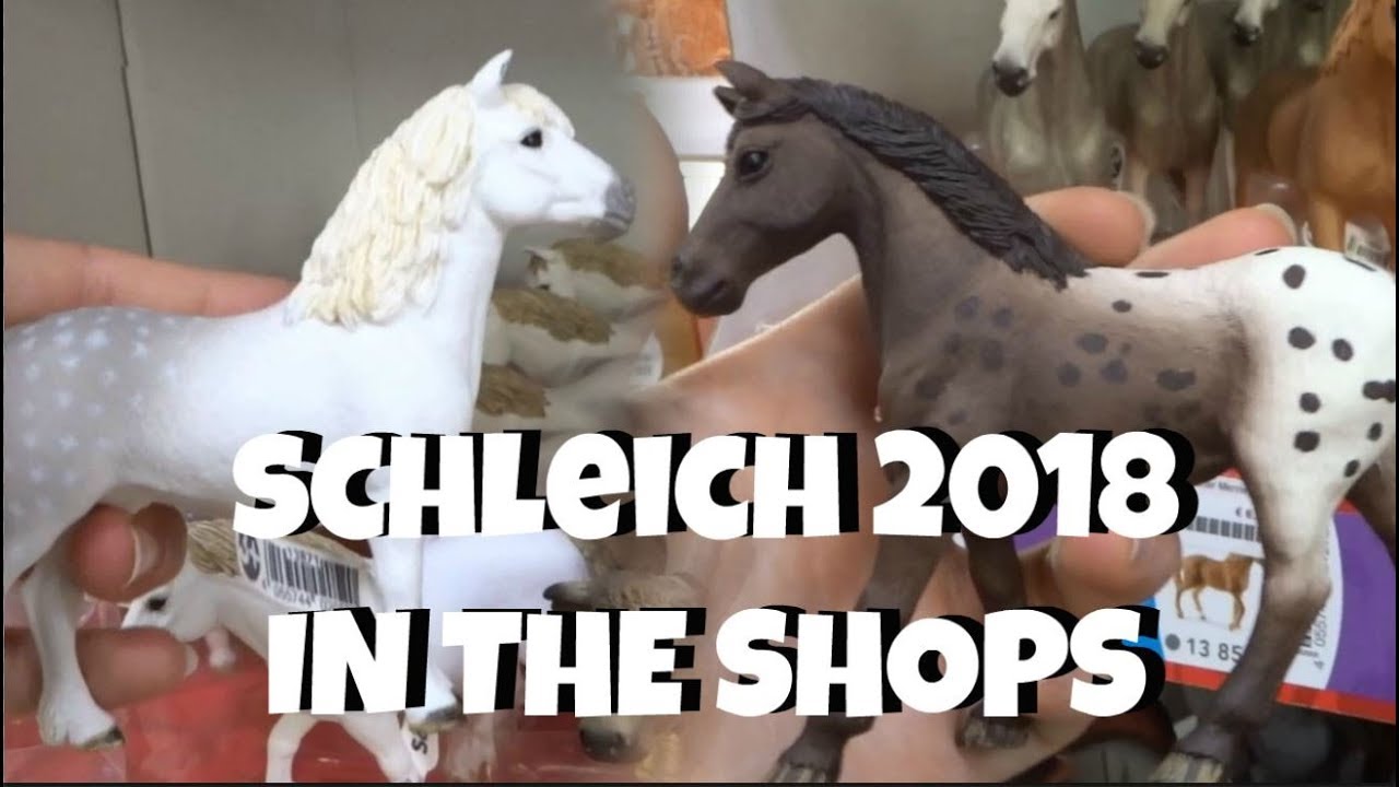SCHLEICH 2018 HORSES IN THE SHOPS | horzielover