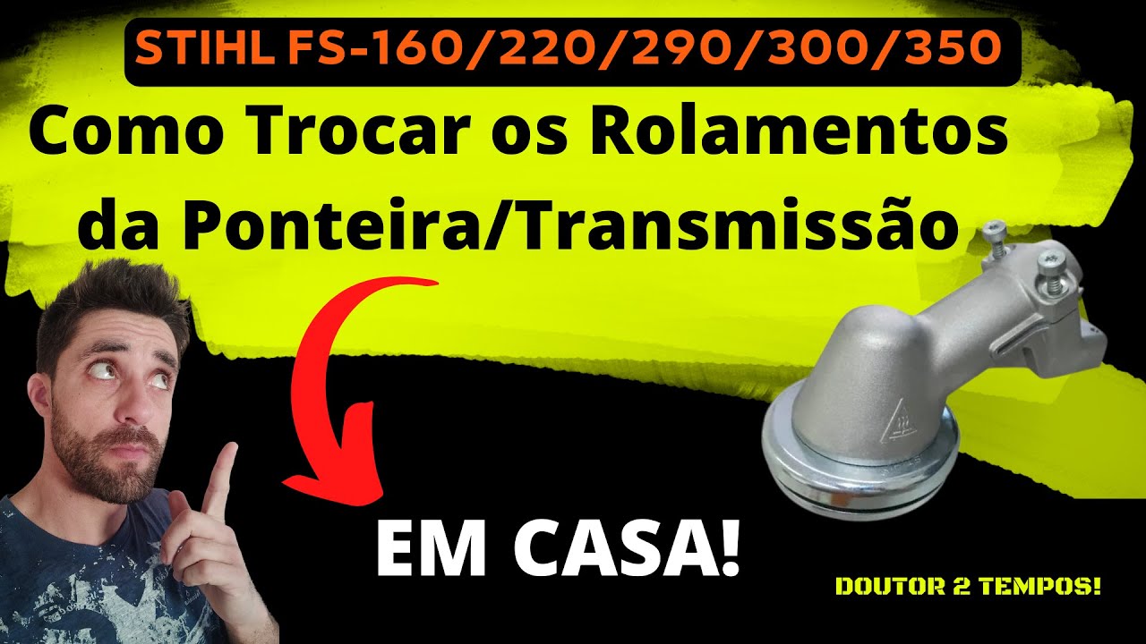 Como trocar rolamentos da Transmissão / Ponteira STIHL FS-160/220/280/290 e FR-220