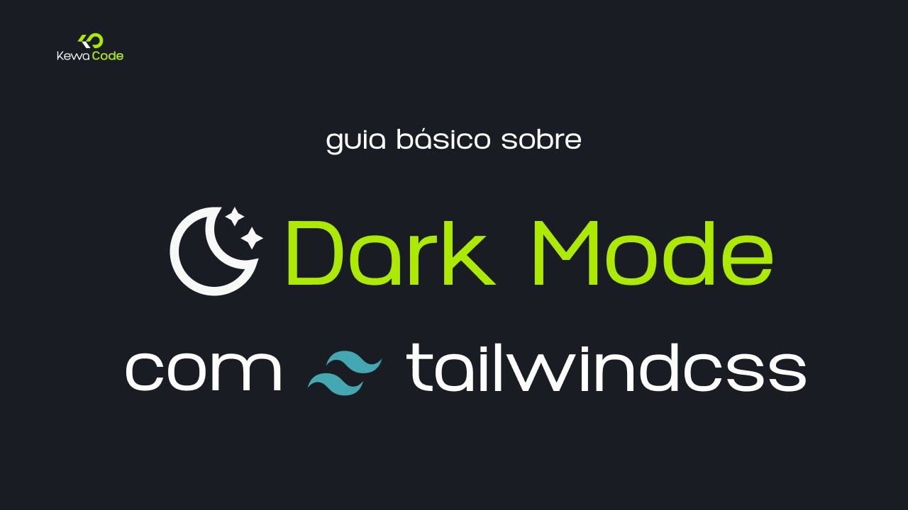Dark mode com TailwindCSS em 7 minutos