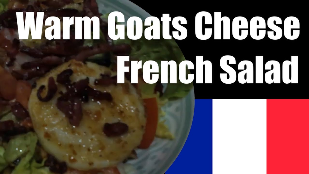🧀Warm French Goats Cheese Salad