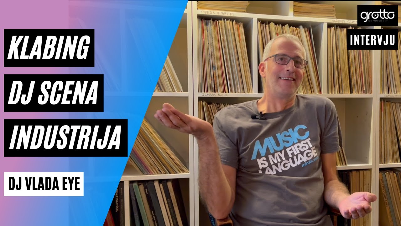 DJ VLADA EYE - „Te jedno, te isto” je nastalo u Industriji | GROTTO PERSPEKTIVA INTERVJU