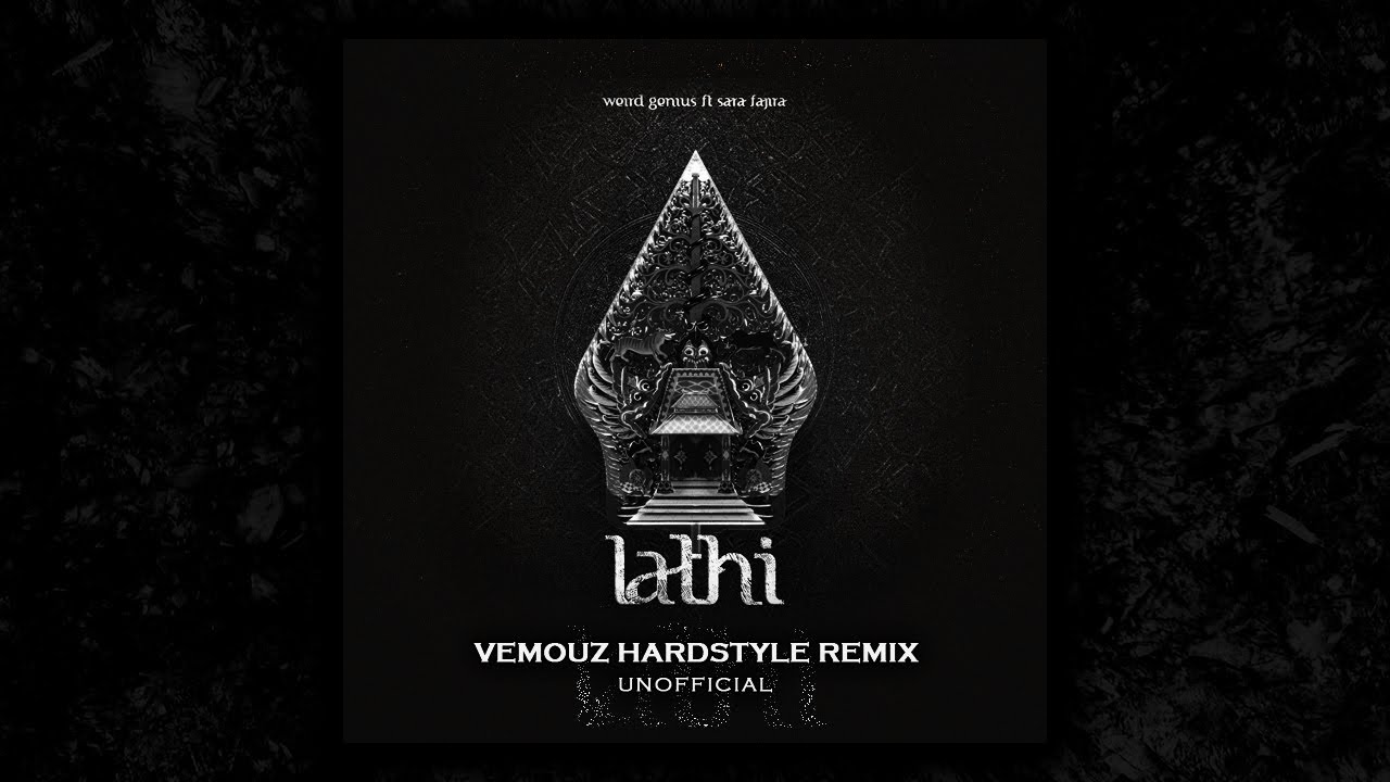 Weird Genius - LATHI Ft. Sara Fajira (Vemouz Remix) | Hardstyle