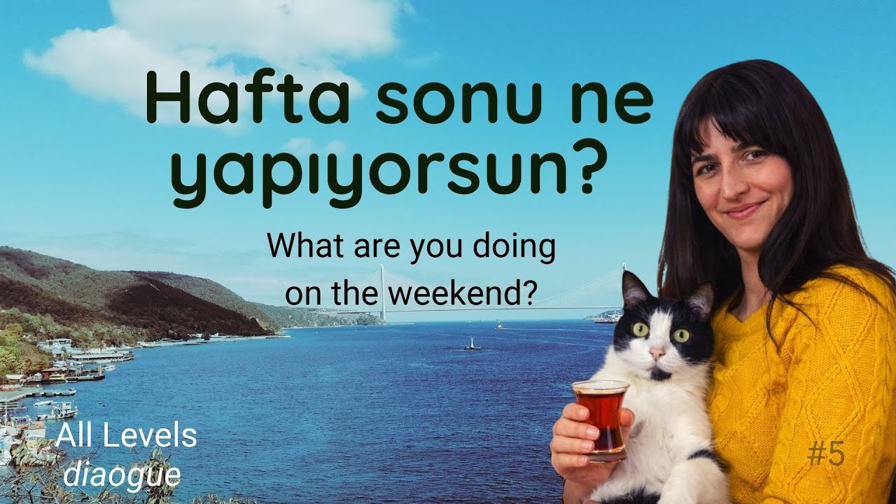 Making Weekend Plans | Real-Life Turkish Dialogue