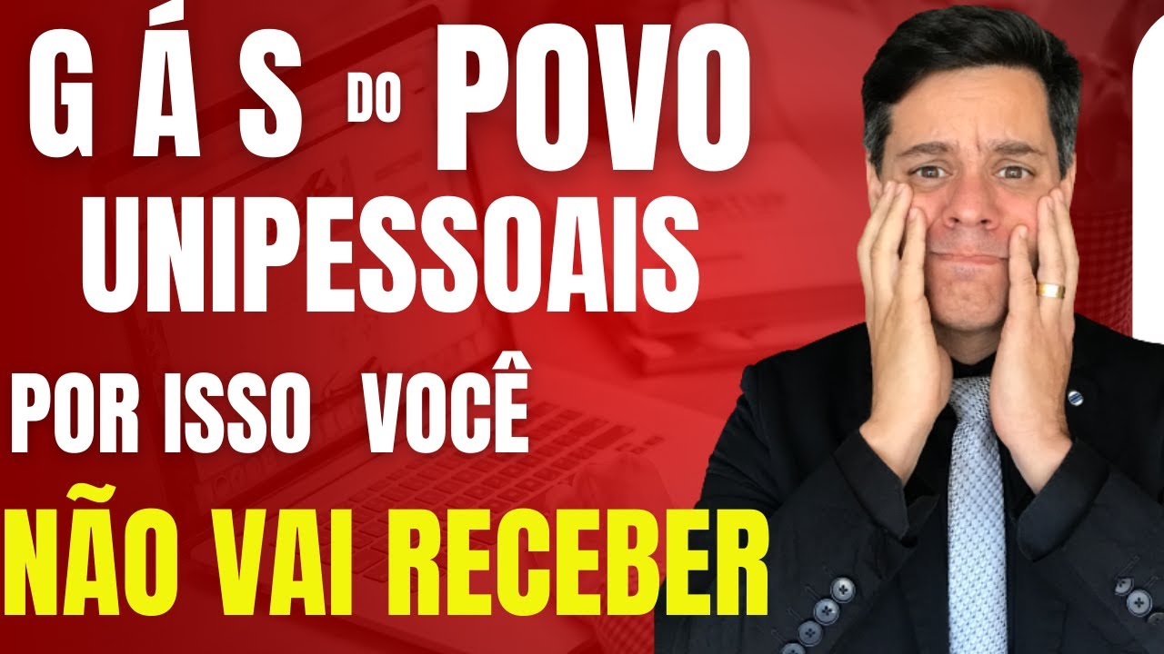 GÁS DO POVO - UNIPESSOAIS - PRINCIPAIS BARREIRAS PARA SUA APROVAÇÃO