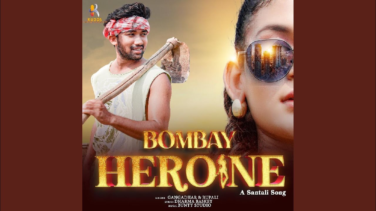 Bombay Heroine (Santali)