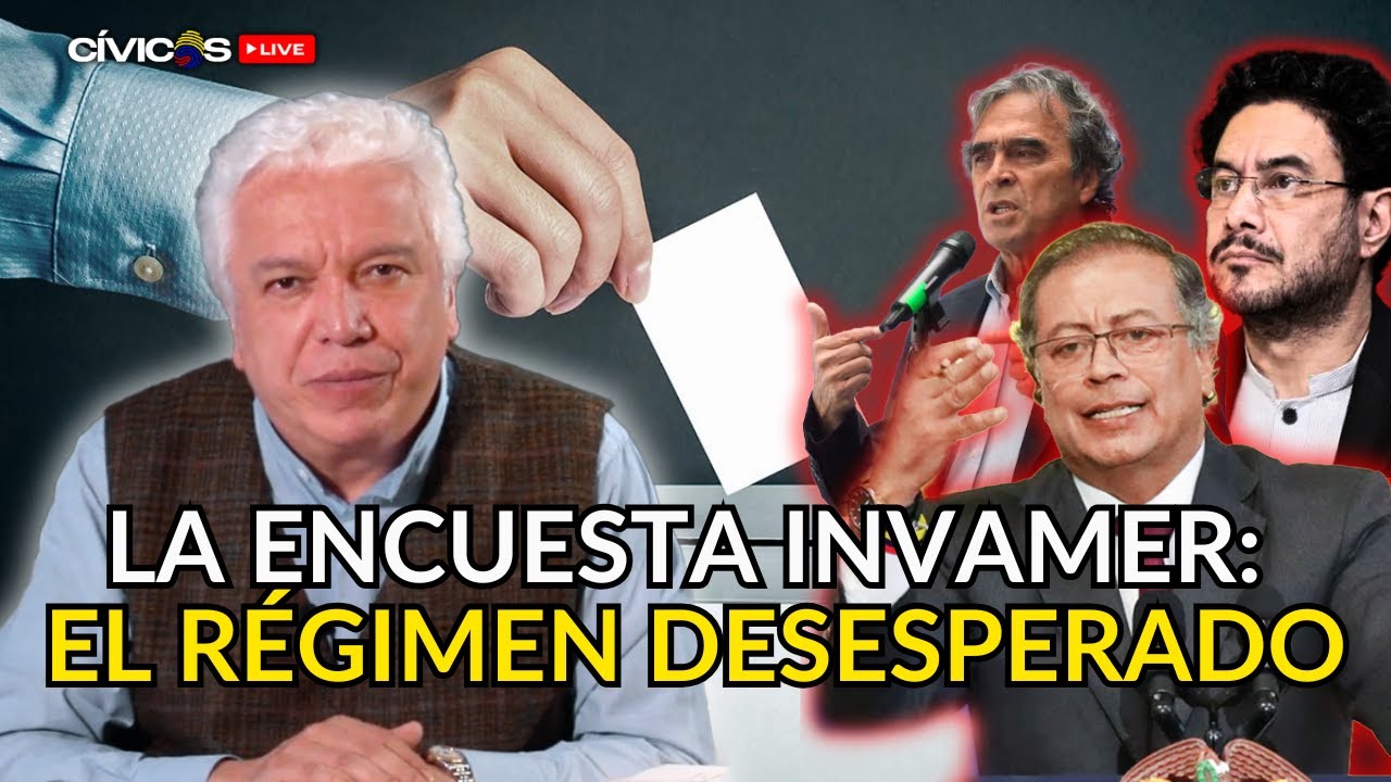 LA ENCUESTA INVAMER: EL R&Eacute;GIMEN DESESPERADO
