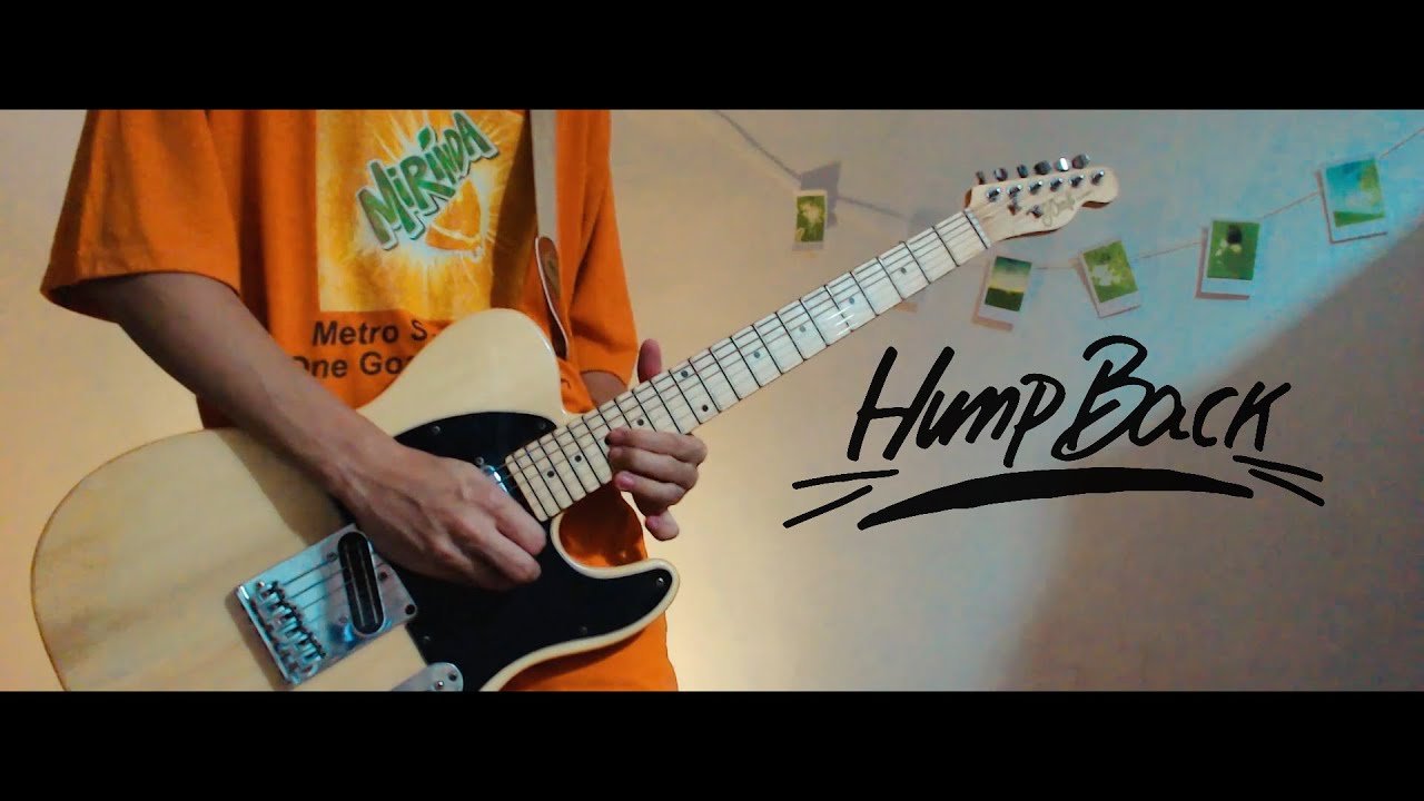 Hump Back -  がらくた讃歌 / Guitar Coverギター
