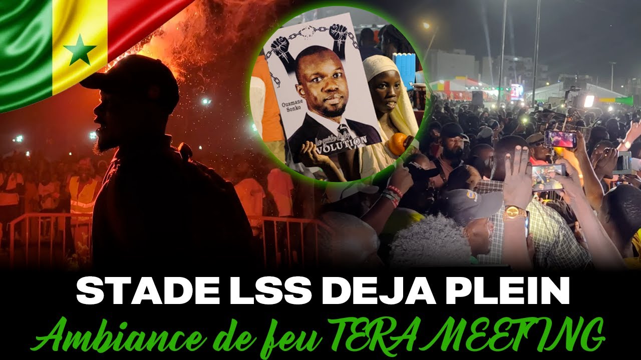🇸🇳 Incroyable Ambiance veille Tera Meeting Ousmane Sonko #Pastef