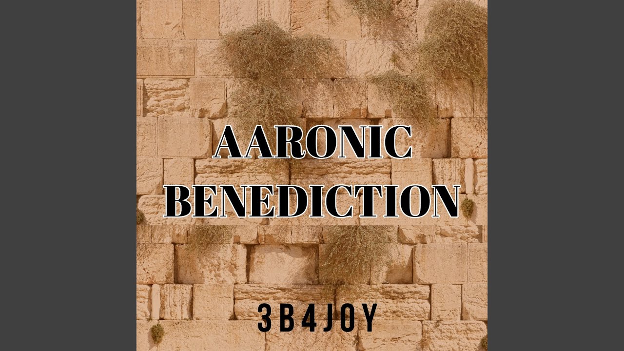 Aaronic Benediction
