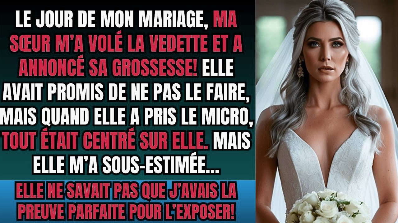 Ma Sœur A Annoncé Sa Grossesse À Mon Mariage...