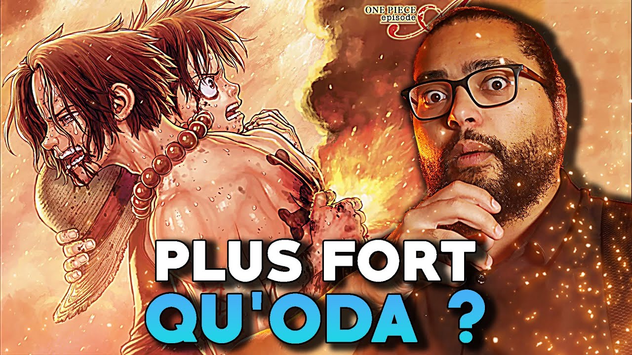 Plus fort QU'ODA ? - ONEPIECEOLOGIE Hors-série