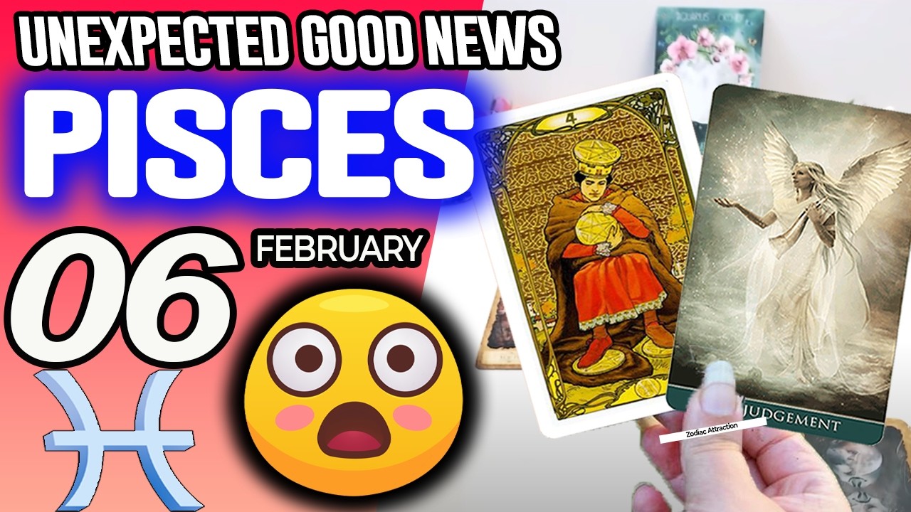 Pisces ♓😃 UNEXPECTED GOOD NEWS 😲 horoscope for today FEBRUARY 6 2026 ♓ #pisces tarot FEBRUARY