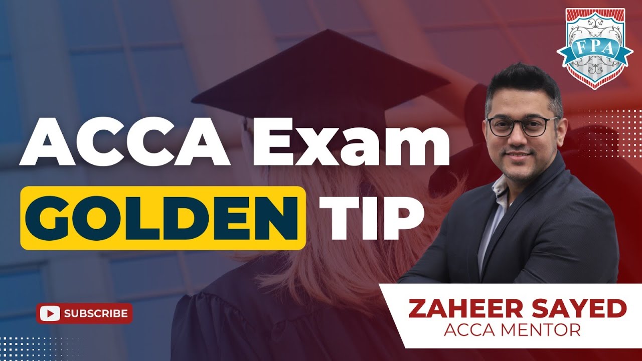 ACCA Exam Tips 2025 | ACCA Exam Pattern | ACCA Subject Papers | ACCA Syllabus | Zaheer Sayed ACCA