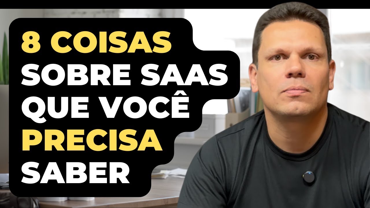 8 coisas sobre SaaS que você precisa saber