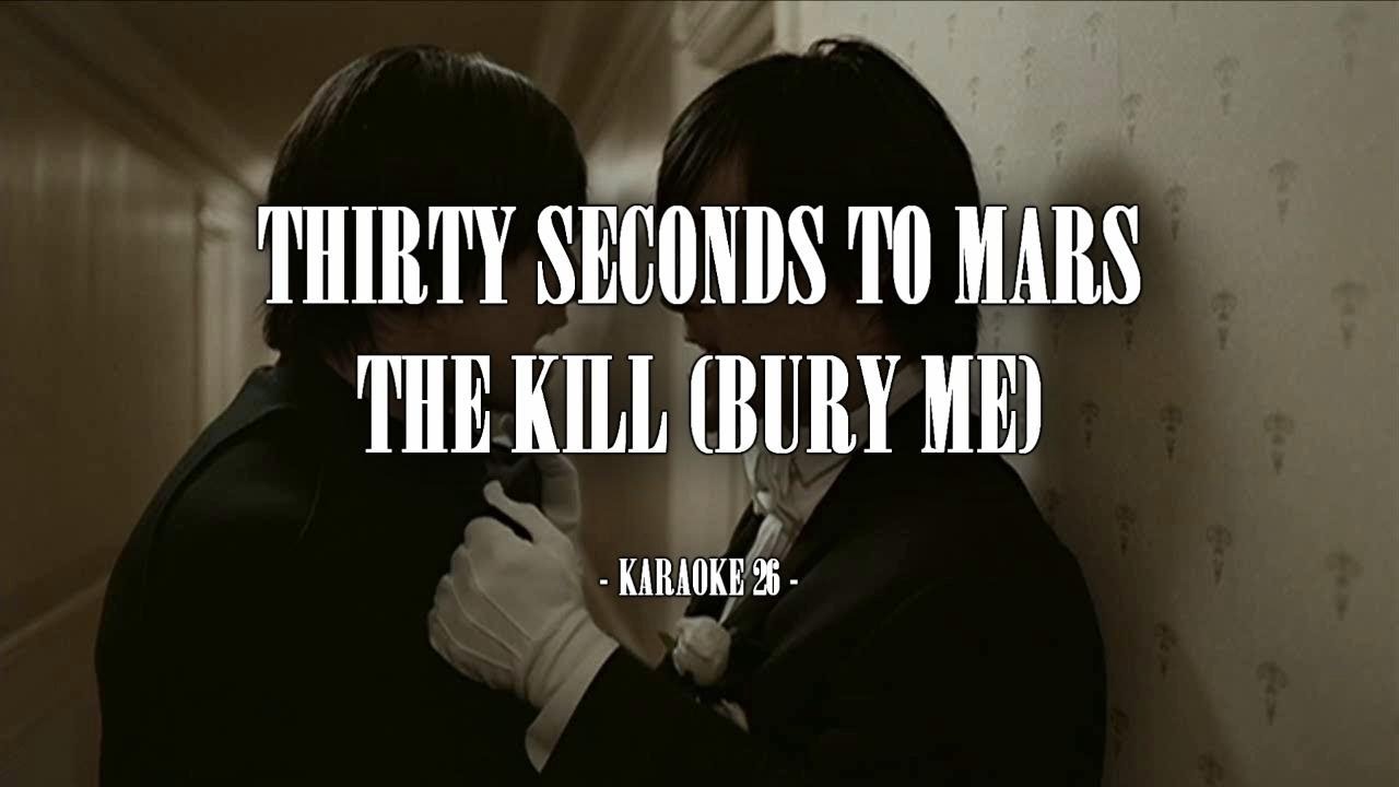 Thirty Seconds To Mars - The Kill (Bury Me) - Karaoke (26) [Original Instrumental]