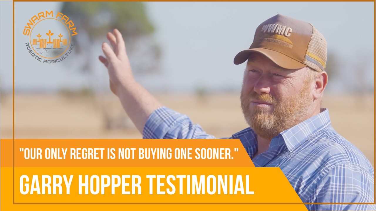 “Our Only Regret Is Not Buying It Sooner” | Garry Hopper on SwarmFarm Robotics