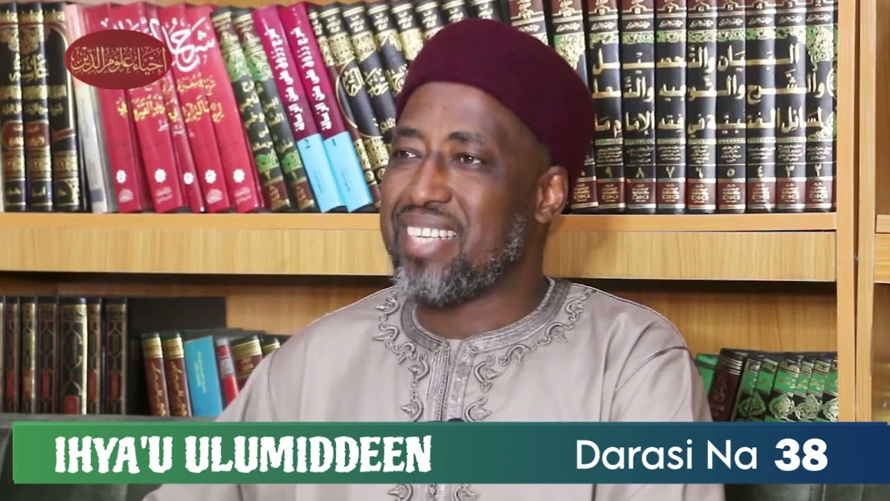 Darasi Na 38 | Ihyau Ulumiddeen | Hausa | Prof. Ibrahim Maqari
