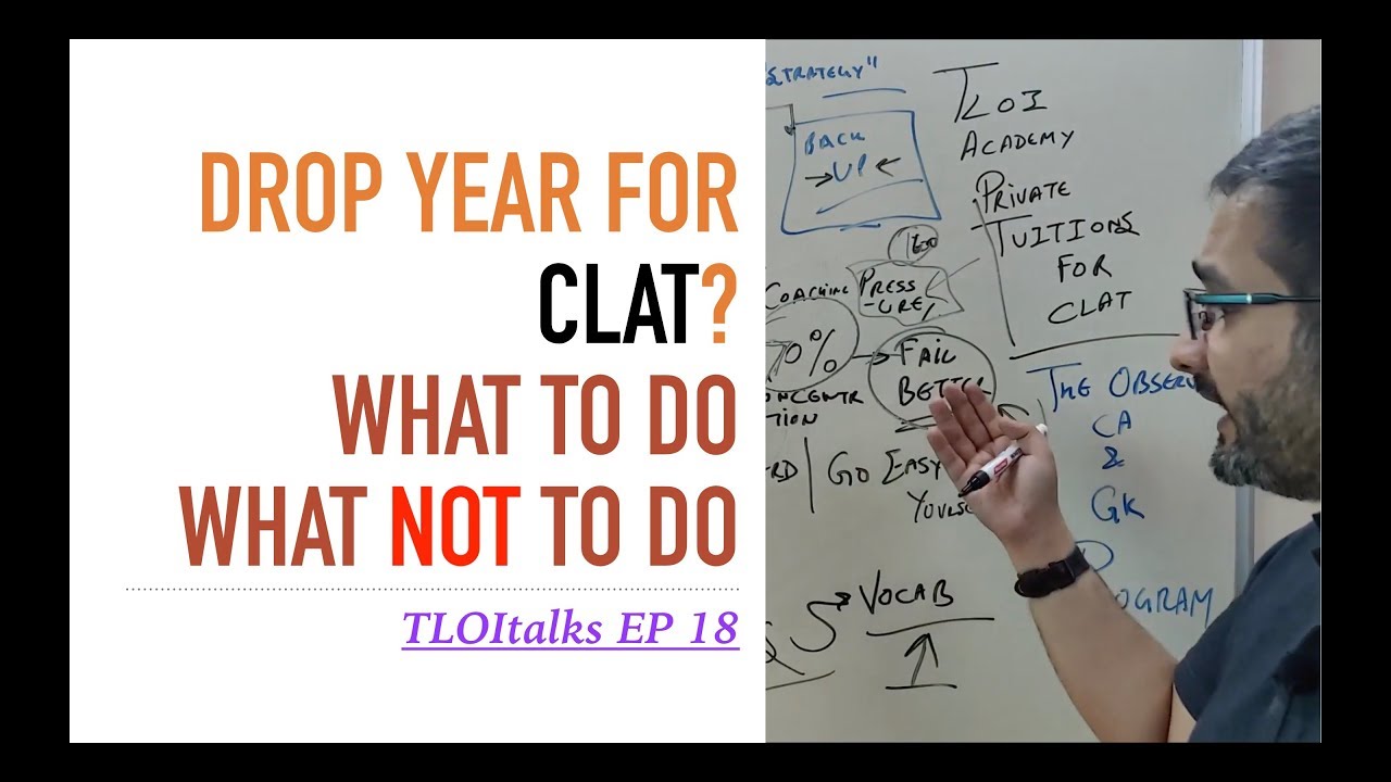 TLOItalks EP 18 | Drop Year for CLAT | What to do | What not to do | strategy & routine