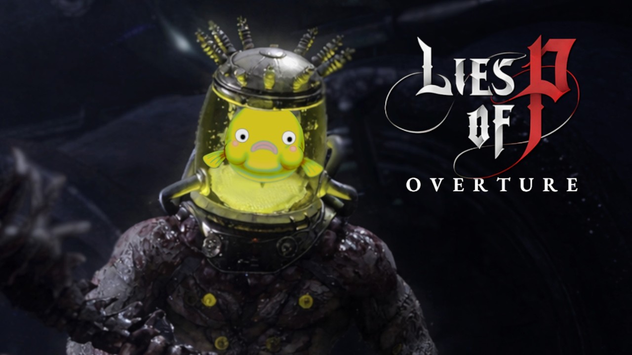 Supervisor Bifronte – ¡¡Se le va la olla!! | Lies of P Overture #4