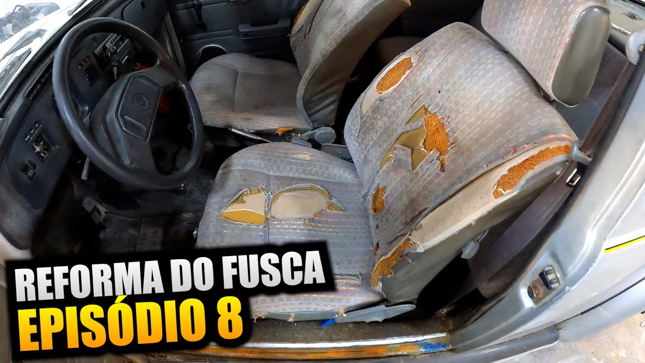 BANCOS NOVOS! REFORMA DO FUSCA ITAMAR - EPISÓDIO 8