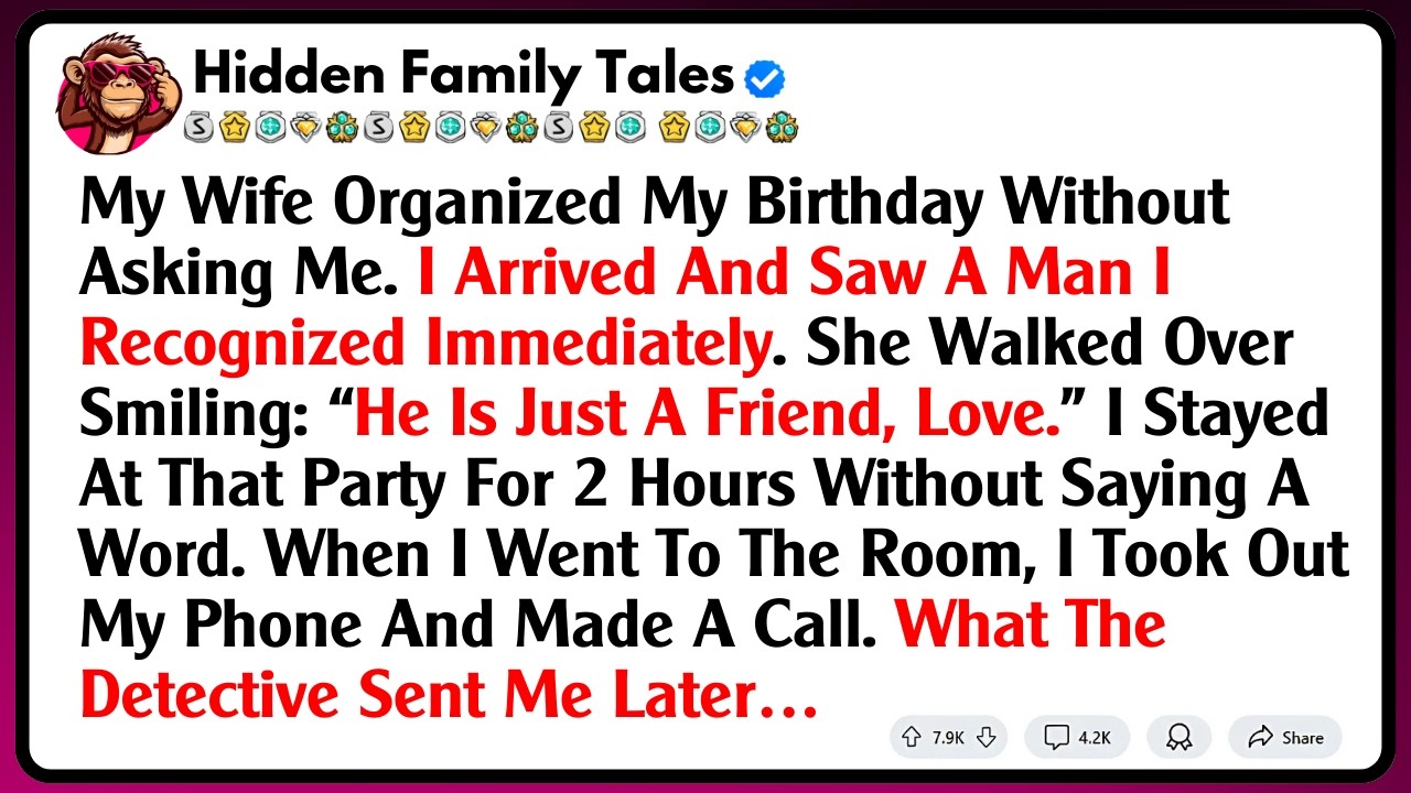 My Wife Organized My Birthday Without Asking Me. I Arrived And Saw A Man I Recognized Immediately...