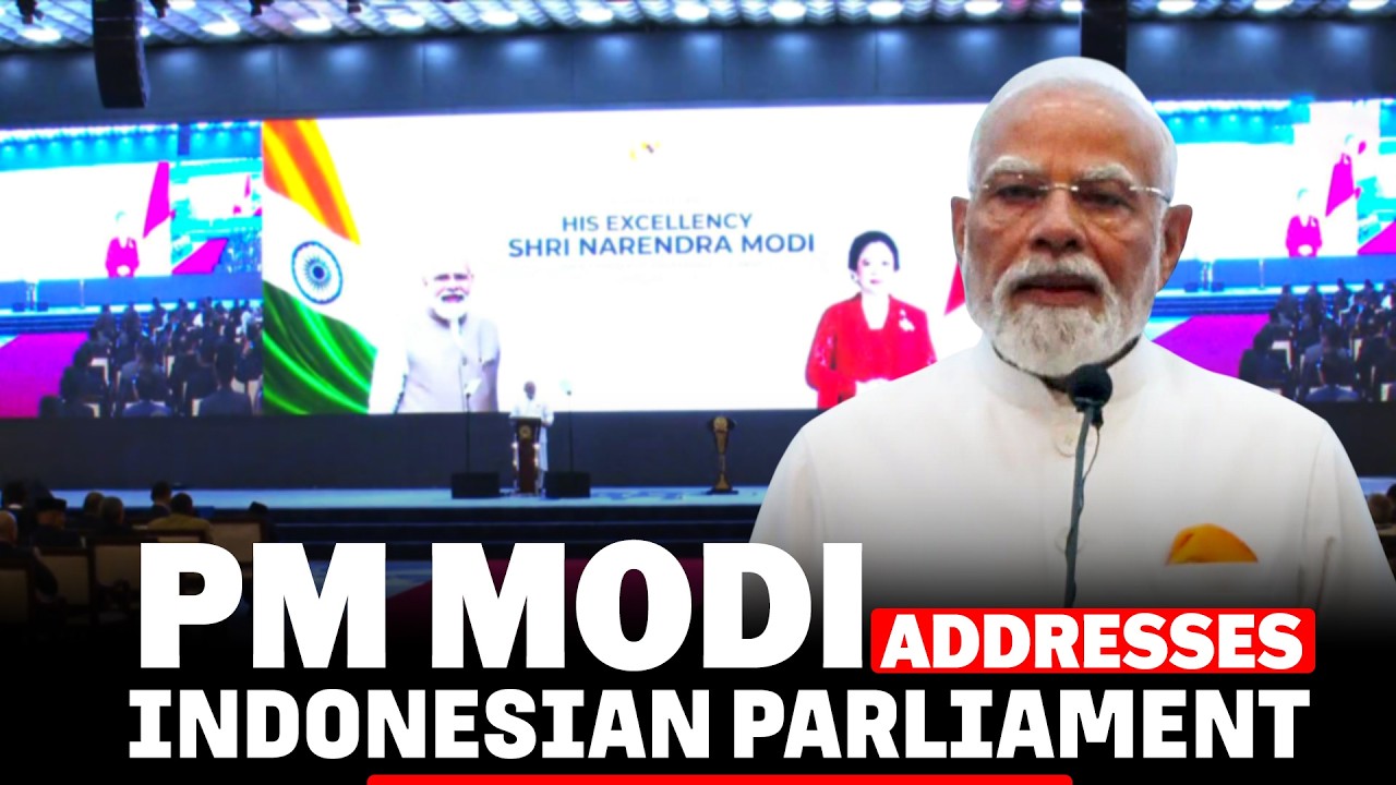 WATCH LIVE: PM Narendra Modi addresses Indonesian Parliament | India-Indonesia ties