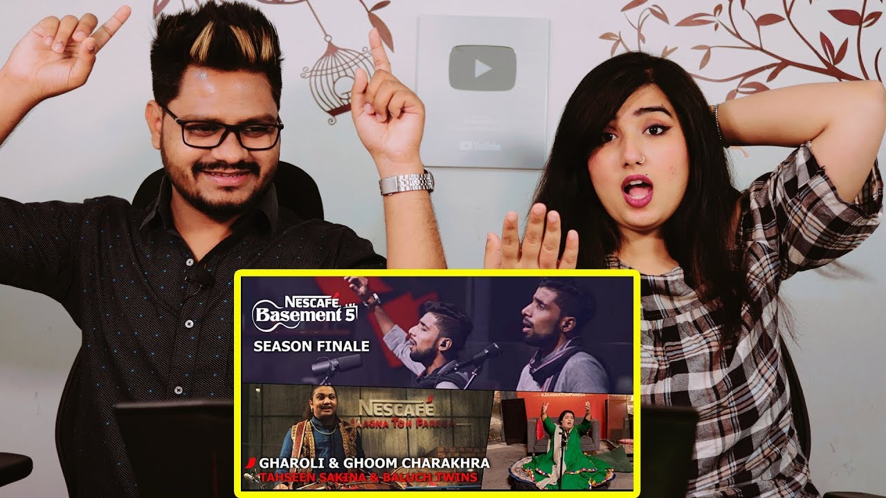 Indian Reacts On GHAROLI-GHOOM CHARAKHRA ¦ Tahseen Sakina & Baluch Twins ¦ NESCAFÉ Basement Season5