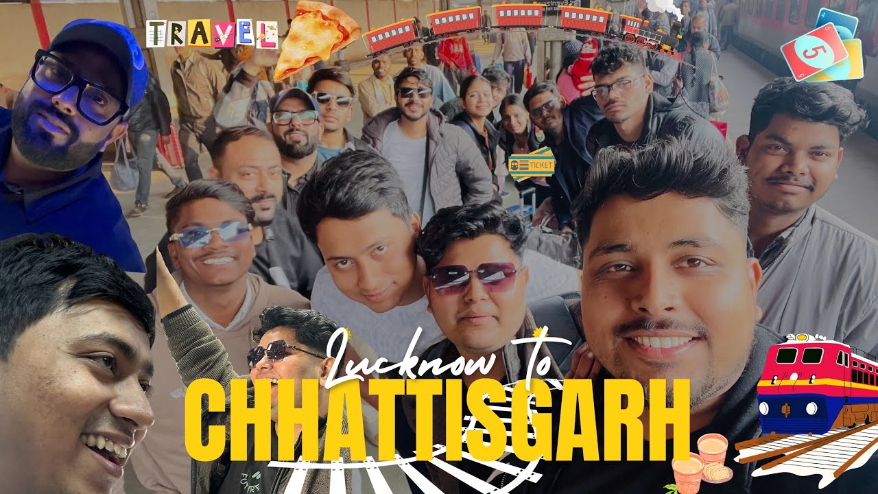 Chale hum Lucknow SE Chhattisgarh😁😎....